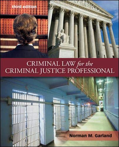 criminal law for the criminal justice professional 3rd edition norman garland 0078026385, 9780078026386