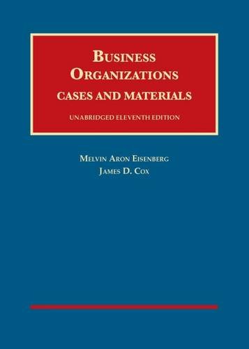 business organizations cases and materials 11th edition james cox, melvin eisenberg 1609304357, 9781609304355