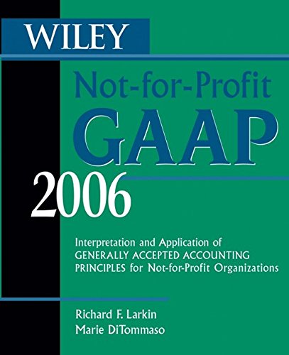 wiley not for profit gaap interpretation and application of generally accepted accounting principles for not