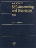 handbook of sec accounting and disclosure 2003 edition allan b. afterman, allan b. fterman 0791347591,