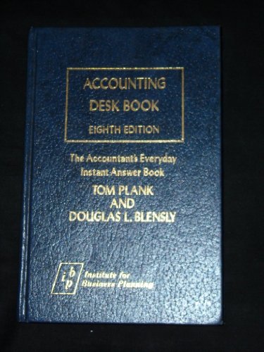 accounting desk book the accountants everyday instant answer book 8th edition douglas l blensly, tom m. plank