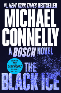 the black ice  michael connelly 0316153826, 0759525781, 9780316153829, 9780759525788