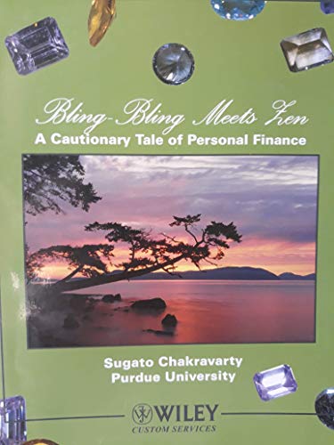 blingbling meets zen a cautionary tale of personal finance 1st edition sugato chakravarty 047169567x,