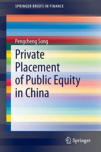 springer briefs in finance private placement of public equity in china 2014 edition pengcheng song
