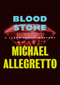blood stone 1st edition michael allegretto 0380711192, 1480462756, 9780380711192, 9781480462755