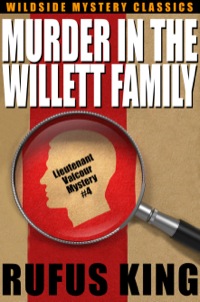 murder in the willett family  rufus king 1479404896, 9781479404896