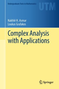 complex analysis with applications 1st edition nakhle h. asmar, loukas grafakos 3319940627, 9783319940625