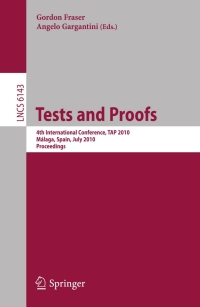 tests and proofs 1st edition gordon fraser, angelo gargantini 3642139760, 3642139779, 9783642139765,