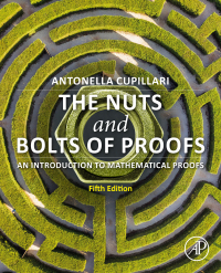 the nuts and bolts of proofs 5th edition antonella cupillari 0323990207, 0323990215, 9780323990202,