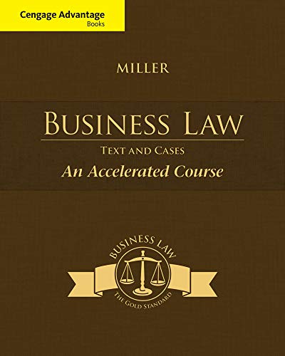 cengage advantage books business law text and cases an accelerated course 13th edition roger leroy miller