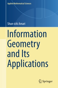 information geometry and its applications 1st edition shun ichi amari 4431559779, 4431559787, 9784431559771,