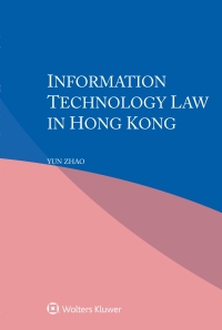 information technology law in hong kong 1st edition yun zhao 9403522763, 9789403522760