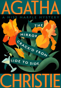 the mirror crackd from side to side  agatha christie 006321413x, 0061748056, 9780063214132, 9780061748059