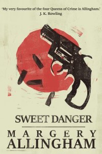sweet danger 1st edition margery allingham 1504048717, 9781504048712