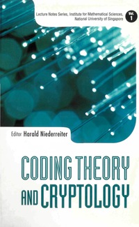 coding theory and cryptology 1st edition harald niederreiter 9812381325, 9789812381323