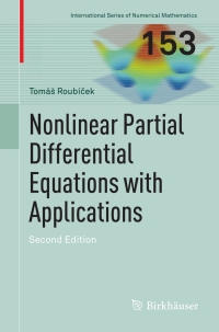 nonlinear partial differential equations with applications 2nd edition tomas roubicek 3034805128,