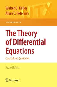 the theory of differential equations classical and qualitative 2nd edition walter g. kelley, allan c.