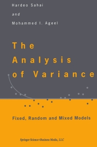 the analysis of variance 1st edition hardeo sahai, mohammed i. ageel 0817640126, 9780817640125