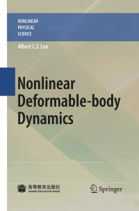 nonlinear deformable body dynamics 1st edition albert c. j. luo 3642121357, 9783642121357