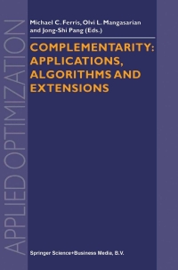 complementarity applications algorithms and extensions 1st edition michael c. ferris, olvi l. mangasarian,