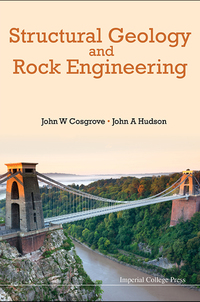structural geology and rock engineering 1st edition john w cosgrove, john a hudson 1783269561, 9781783269563