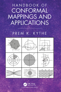 handbook of conformal mappings and applications 1st edition prem k. kythe 1138748471, 9781138748477