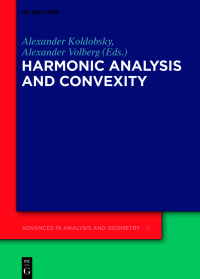 harmonic analysis and convexity 1st edition alexander koldobsky, alexander volberg 3110775379, 9783110775372