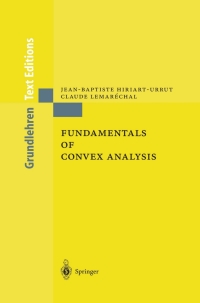 fundamentals of convex analysis 1st edition jean baptiste hiriart urruty, claude lemar?chal 3540422056,