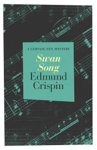 swan song 1st edition edmund crispin 1504048660, 9781504048668