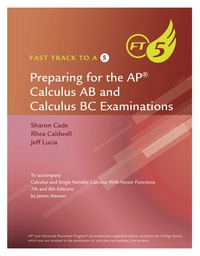 fast track to a 5 preparing for the ap calculus ab and calculus bc examinations 8th edition james stewart