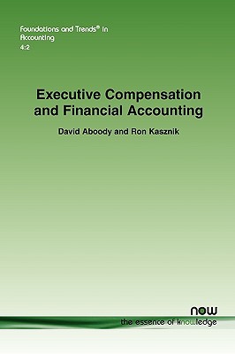 executive compensation and financial accounting in accounting 1st edition david aboody, ron kasznik