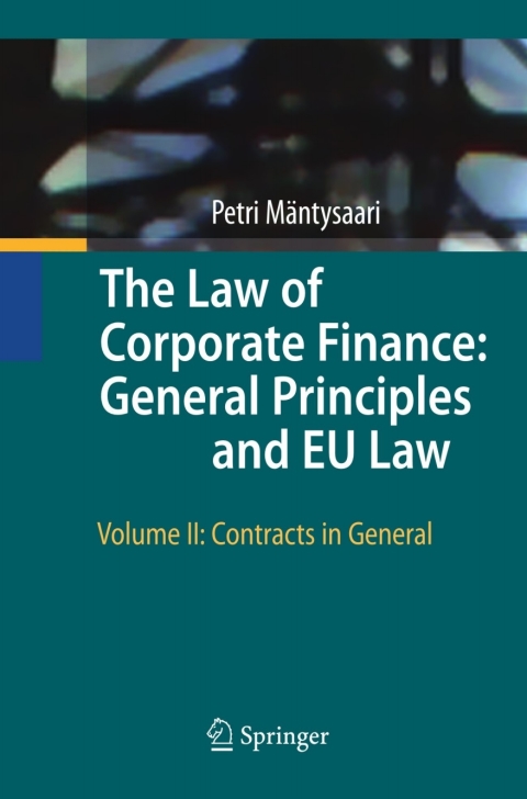 the law of corporate finance general principles and eu law volume ii 1st edition petri mäntysaari