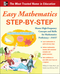 easy mathematics step by step 1st edition sandra luna mccune, william d. clark 0071767657, 9780071767651