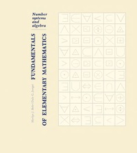 fundamentals of elementary mathematics 1st edition merlyn j. behr, dale g. jungst 0120847507, 9780120847501