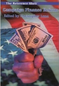 the reference shelf campaign finance reform 1st edition christopher luna 0824209982, 9780824209988