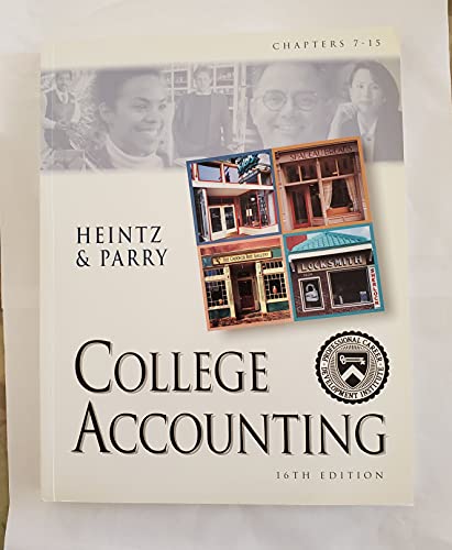 college accounting chapters 7 - 15 16th edition heintz, parry 0324071949, 9780324071948