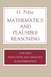 mathematics and plausible reasoning volume 1 1st edition g. polya 0691080054, 9780691080055