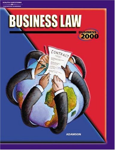business 2000 business law 1st edition john e. adamson 0538698993, 9780538698993