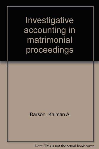 investigative accounting in matrimonial 1st edition kalman a  , barson 0131091662, 9780131091665