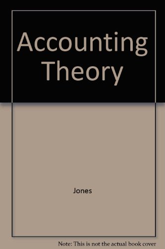 accounting theory 1st edition stewart jones, claudio romano, janek ratnatunga 0729509850, 9780729509855