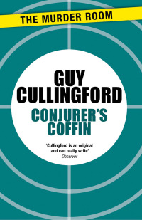 conjurers coffin 1st edition guy cullingford 1471918025, 9781471918025