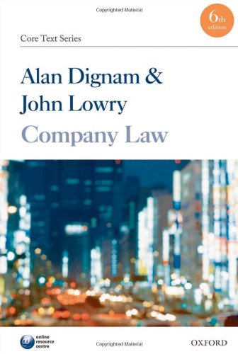 company law core text 6th edition alan dignam , john lowry 0199577013, 9780199577019
