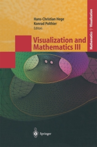 visualization and mathematics 3 1st edition hanschristian hege, konrad polthier 3540012958, 9783540012955