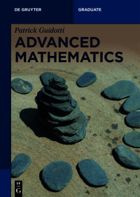 advanced mathematics 1st edition patrick guidotti 3110780852, 3110780984, 9783110780857, 9783110780987