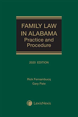 family law in alabama practice and procedure 2020th edition gary pate, rick fernambucq 152218063x,