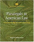 paralegals in american law 1st edition angela schneeman 0827360789, 9780827360785