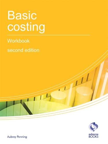 basic costing workbook 2nd edition aubrey penning 1905777744, 9781905777747