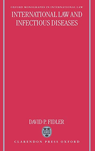 international law and infectious diseases 1st edition david p. fidler 0198268513, 9780198268512