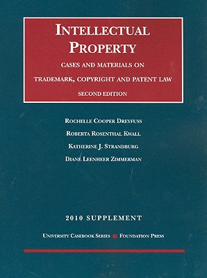 intellectual property trademark copyright and patent law 2nd edition rochelle cooper dreyfuss , roberta