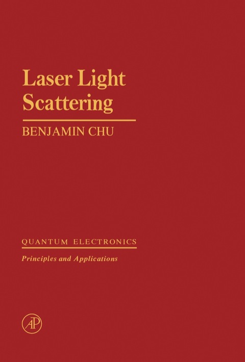 laser light scattering 1st edition benjamin chu 0121745503, 9780121745509